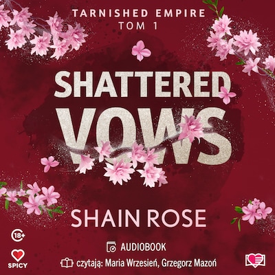 Shattered Vows. Tarnished Empire. Tom 1 – okładka audiobooka, autor Shain Rose