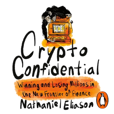 Crypto Confidential – omslag til lydbogen af Nathaniel Eliason