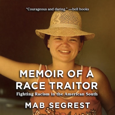 Memoir of a Race Traitor – omslag til lydbogen af Mab Segrest