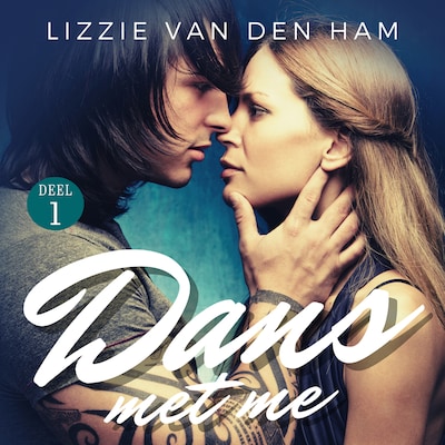 Dans Met Me: Deel 1 van Dans Met Me