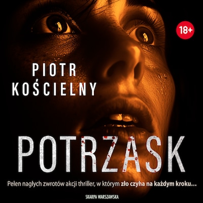 Potrzask – okładka audiobooka, autor Piotr Kościelny