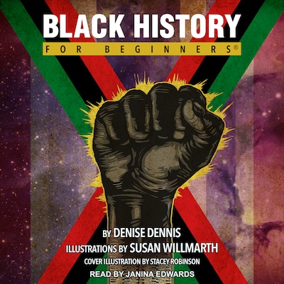Black History For Beginners – omslag til lydbogen af Denise Dennis