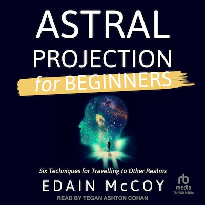 Astral Projection for Beginners – omslag til lydbogen af Edain McCoy