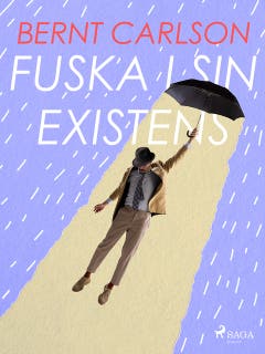 Fuska i sin existens – omslag till ljudboken av Bernt Carlson