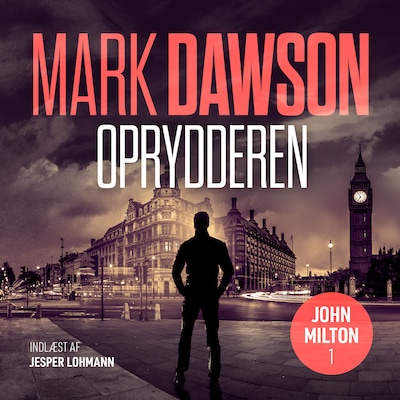 Oprydderen - 1 – omslag til lydbogen af Mark Dawson