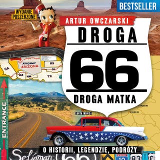 Droga 66. Droga matka. O historii, legendzie, podróży – okładka audiobooka, autor Artur Owczarski