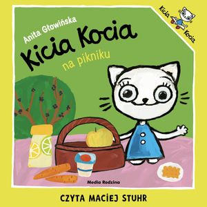 Kicia Kocia na pikniku – okładka audiobooka, autor Anita Głowińska
