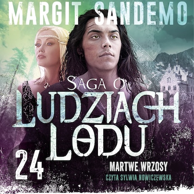 Saga o Ludziach Lodu 24: Martwe wrzosy