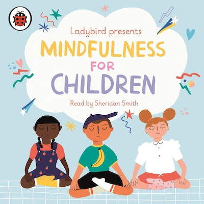 Ladybird Presents Mindfulness for Children – omslag til lydbogen af Ladybird