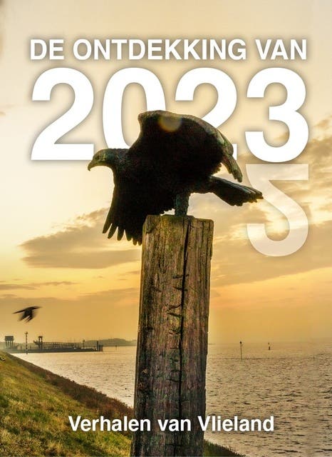 De ontdekking van 2023: Verhalen van Vlieland – omslag van het luisterboek van Elly Godijn,Frans van der Eem,Ilona Poot,Joseph Roelands