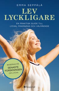 Lev lyckligare – omslag till ljudboken av Emma Seppälä