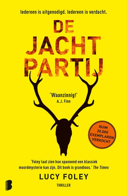 De jachtpartij: Iedereen is uitgenodigd. Iedereen is verdacht.