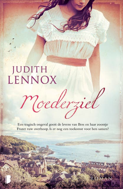 Moederziel: Een tragisch ongeval gooit de levens van Bess en haar zoontje Frazer ruw overhoop. Is er nog een toekomst voor hen samen? – omslag van het luisterboek van Judith Lennox