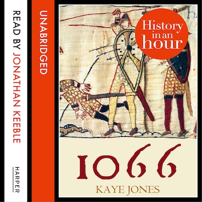 1066: History in an Hour