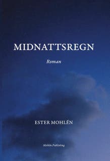 Midnattsregn – omslag till ljudboken av Ester Mohlén