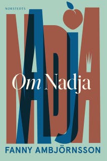 Om Nadja : en systers berättelse – omslag till ljudboken av Fanny Ambjörnsson