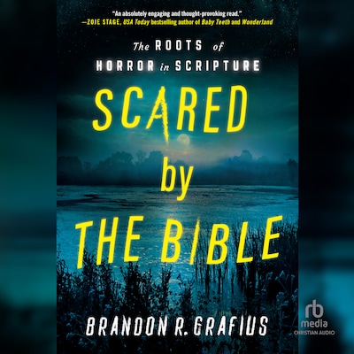 Scared by the Bible – omslag til lydbogen af Brandon R. Grafius