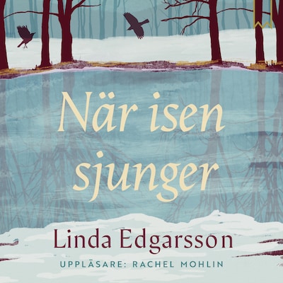 När isen sjunger