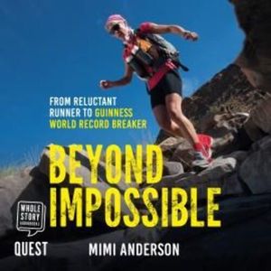 Beyond Impossible – okładka audiobooka, autor Lucy Waterlow, Mimi Anderson