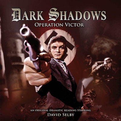 Dark Shadows, 27: Operation Victor (Unabridged)