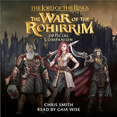 The Lord of the Rings: The War of the Rohirrim Official Companion – omslag til lydbogen af Chris Smith