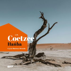 Hańba – okładka audiobooka, autor J.M. Coetzee