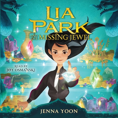 Lia Park and the Missing Jewel – omslag til lydbogen af Jenna Yoon
