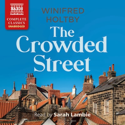 The Crowded Street – omslag til lydbogen af Winifred Holtby