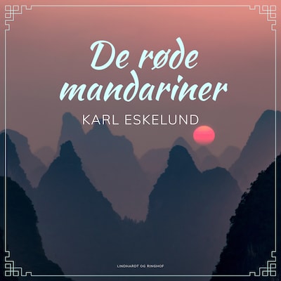 De røde mandariner – omslag til lydbogen af Karl Johannes Eskelund