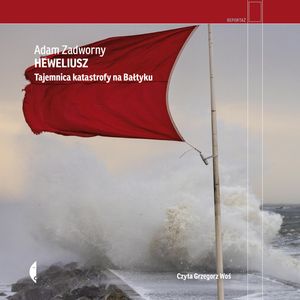 Heweliusz – okładka audiobooka, autor Adam Zadworny