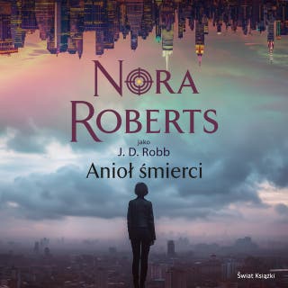 Anioł śmierci – okładka audiobooka, autor Nora Roberts