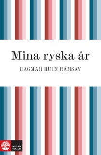 Mina ryska år – omslag till ljudboken av Dagmar Ruin Ramsay