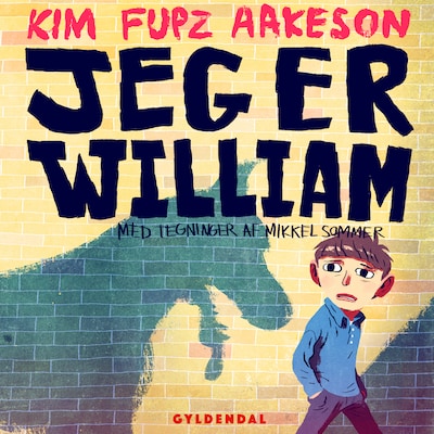 Jeg er William – omslag til lydbogen af Kim Fupz Aakeson