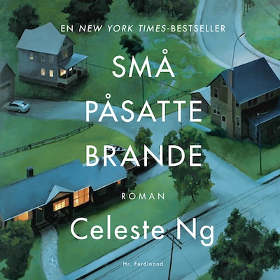 Små påsatte brande – omslag til lydbogen af Celeste Ng