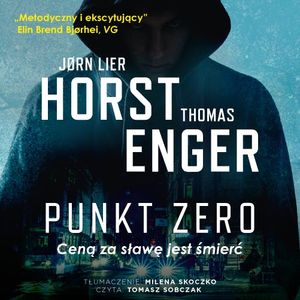 Punkt zero. Blix i Ramm na tropie zbrodni. Tom 1 – okładka audiobooka, autor Jorn Lier Horst, Thomas Enger