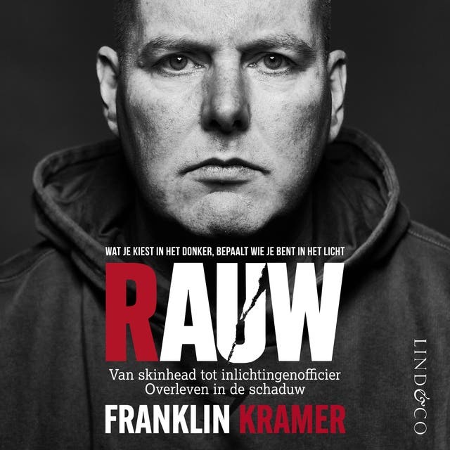 Rauw - Van skinhead tot inlichtingenofficier