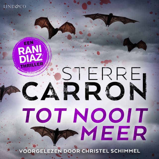 Tot nooit meer: Een Rani Diaz thriller