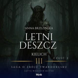 Letni deszcz. Kielich. Część 2 – okładka audiobooka, autor Anna Brzezińska