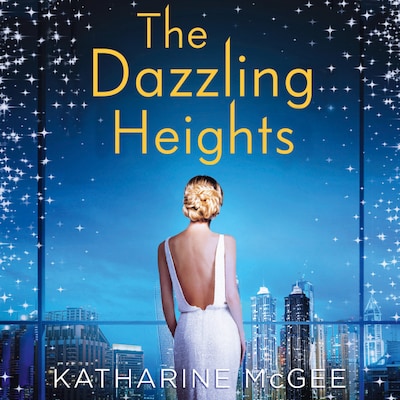 The Dazzling Heights – omslag til lydbogen af Katharine McGee