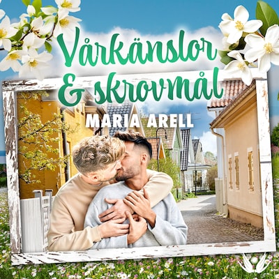 Vårkänslor & skrovmål