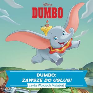 Dumbo. Zawsze do usług! – okładka audiobooka, autor zespół autorów