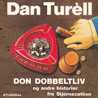 Don Dobbeltliv og andre historier fra Stjernecaféen – omslag til lydbogen af Dan Turèll