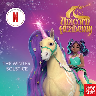 Unicorn Academy: The Winter Solstice – omslag til lydbogen af Nosy Crow Ltd, Unicorn Academy