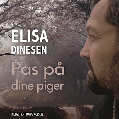 Pas på dine piger – omslag til lydbogen af Elisa Dinesen