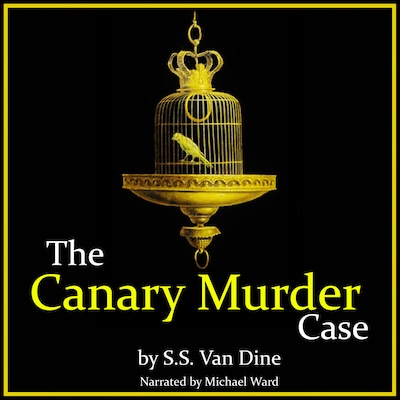 The Canary Murder Case – omslag til lydbogen af S.S Van Dine