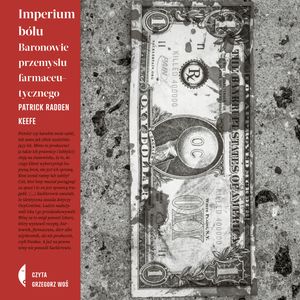 Imperium bólu – okładka audiobooka, autor Patrick Radden Keefe
