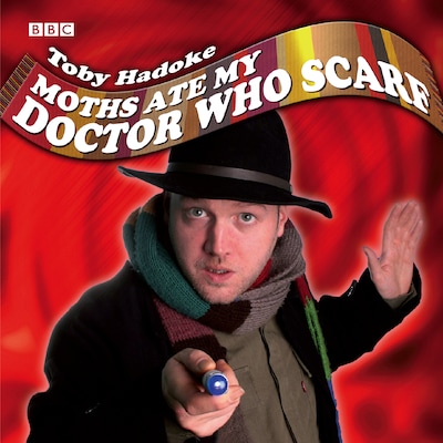 Moths Ate My Doctor Who Scarf – omslag til lydbogen af Toby Hadoke