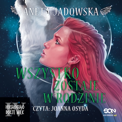 Wszystko zostaje w rodzinie – okładka audiobooka, autor Aneta Jadowska