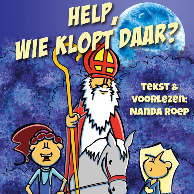 Help, wie klopt daar?! – omslag van het luisterboek van Nanda Roep