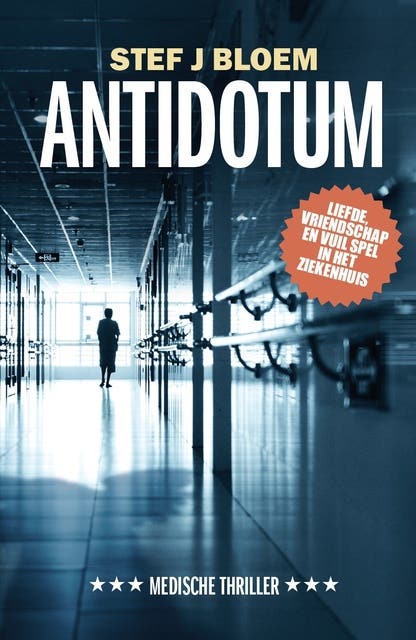 Antidotum: Liefde, vriendschap en vuil spel in het ziekenhuis – omslag van het luisterboek van Stef J Bloem